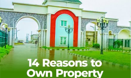 14 Reasons Nigerians Should Own Property with the Trusted Real Estate Brand
